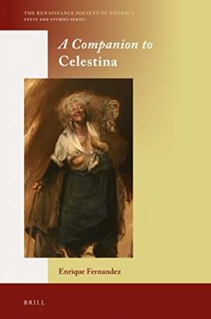 A Companion to <i>Celestina</i> de Enrique Fernandez