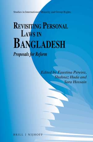 Revisiting Personal Laws in Bangladesh: Proposals for Reform de Faustina Pereira