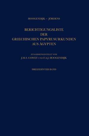 Berichtigungsliste der Griechischen Papyrusurkunden aus Ägypten de F.A.J. Hoogendijk