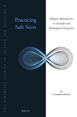 Practicing Safe Sects de F Leron Shults