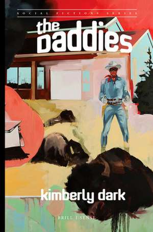 The Daddies de Kimberly Dark