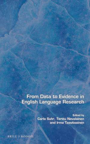 From Data to Evidence in English Language Research de Carla Suhr