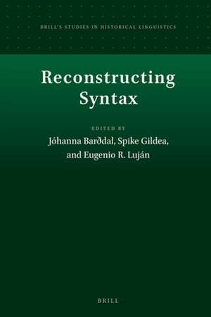 Reconstructing Syntax de Jóhanna Barðdal