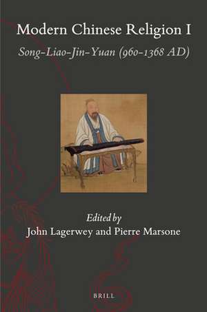 Modern Chinese Religion I (2 vols.): Song-Liao-Jin-Yuan (960-1368 AD) de Pierre Marsone