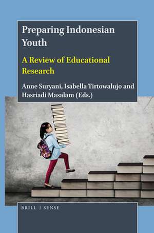 Preparing Indonesian Youth: A Review of Educational Research de Anne Suryani