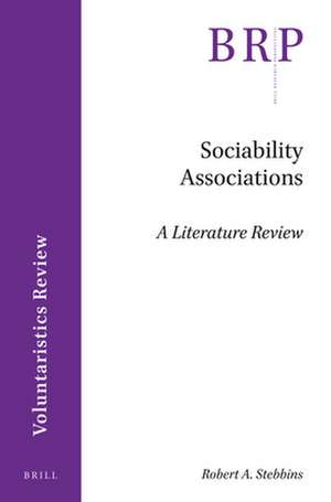 Sociability Associations: A Literature Review de Robert A. Stebbins