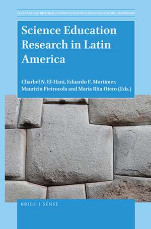 Science Education Research in Latin America de Charbel N. El-Hani