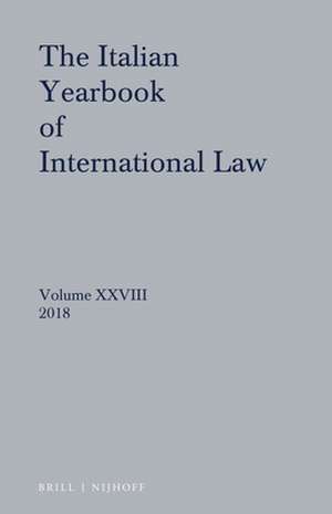 Italian Yearbook of International Law 28 (2018) de Giuseppe Nesi