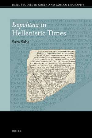 Isopoliteia in Hellenistic Times de Sara Saba