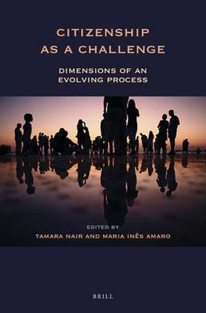 Citizenship as a Challenge: Dimensions of an Evolving Process de Tamara Nair