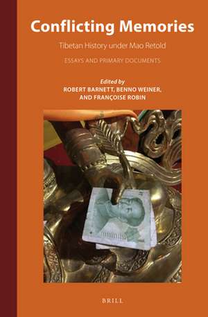 Conflicting Memories: Tibetan History under Mao Retold de Robert Barnett