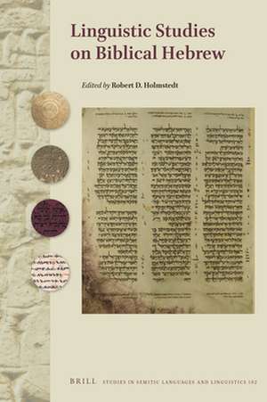 Linguistic Studies on Biblical Hebrew de Robert D. Holmstedt