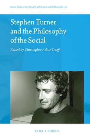 Stephen Turner and the Philosophy of the Social de Christopher Adair-Toteff