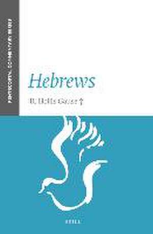 Hebrews: A Pentecostal Commentary de R. Hollis Gause