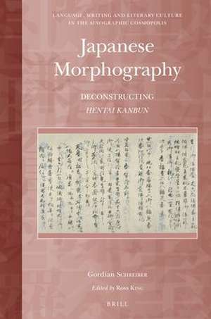 Japanese Morphography: Deconstructing <i>hentai kanbun</i> de Gordian Schreiber