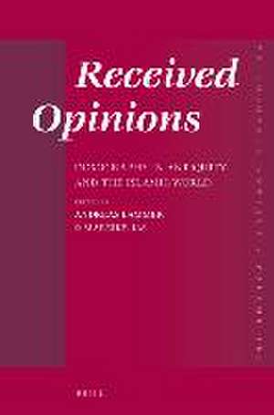 Received Opinions: Doxography in Antiquity and the Islamic World de Andreas Lammer