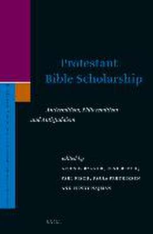 Protestant Bible Scholarship: Antisemitism, Philosemitism and Anti-Judaism de Arjen F. Bakker