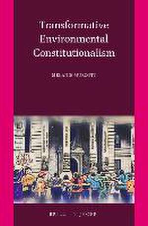 Transformative Environmental Constitutionalism de Melanie Murcott