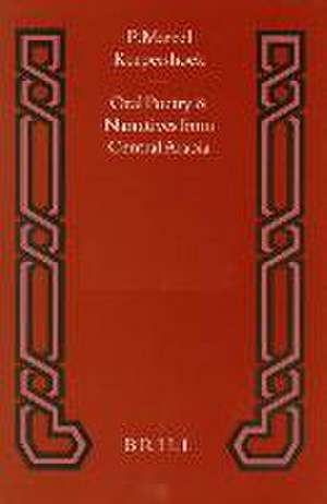 Oral Poetry and Narratives from Central Arabia, Volume 3 Bedouin Poets of the Dawāsir Tribe: Between Nomadism and Settlement in Southern Najd de Marcel Kurpershoek