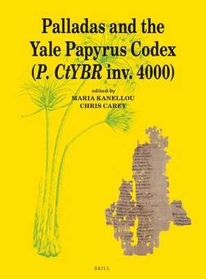 Palladas and the Yale Papyrus Codex (<i>P. CtYBR</i> inv. 4000) de Maria Kanellou