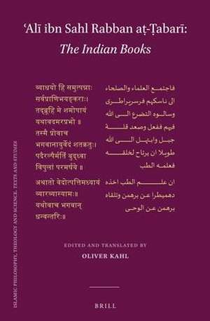 ʿAlī ibn Sahl Rabban aṭ-Ṭabarī: <i>The Indian Books</i>: A new edition of the Arabic text and first-time English translation de ʿAlī ibn Sahl Rabban aṭ-Ṭabarī