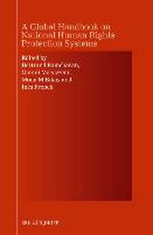 A Global Handbook on National Human Rights Protection Systems: Published under the Auspices of Geneva for Human Rights de Bertrand G. Ramcharan