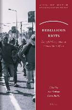 Rebellious Riots: Entangled Geographies of Contention in Africa de Sam Kniknie