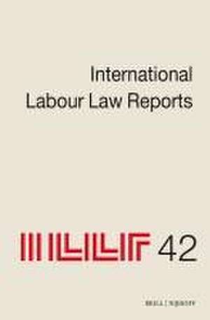 International Labour Law Reports, Volume 42 de Jane Aeberhard Hodges