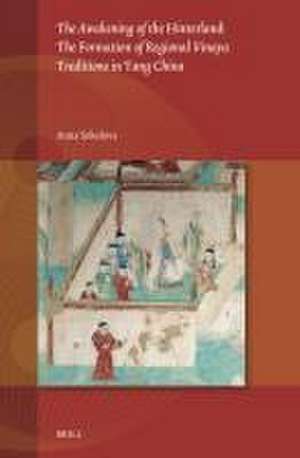 The Awakening of the Hinterland: The Formation of Regional Vinaya Traditions in Tang China de Anna Sokolova