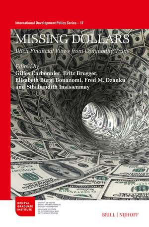 Missing Dollars: Illicit Financial Flows from Commodity Trade de Gilles Carbonnier
