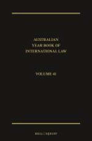 The Australian Year Book of International Law: Volume 41 (2023) de Esmé Shirlow