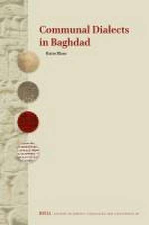 Communal Dialects in Baghdad de Haim Blanc