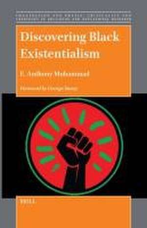 Discovering Black Existentialism de E. Anthony Muhammad