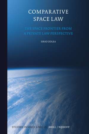 Comparative Space Law de Sirio Zolea