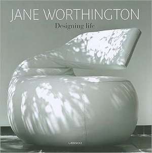 Designing Life de Jane Worthington