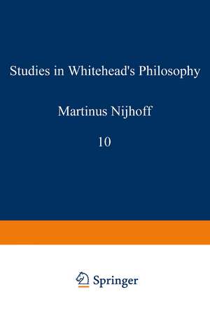 Studies in Whitehead’s Philosophy de Edward G. Ballard