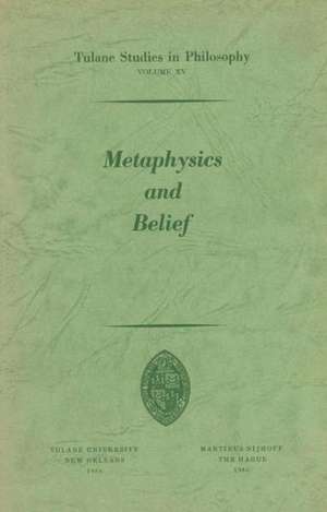 Metaphysics and Belief de Fr. Merlan