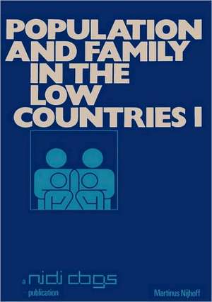 Population and Family in the Low Countries: Volume I de H.G. Moors