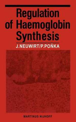 Regulation of Haemoglobin Synthesis de J. Neuwirt