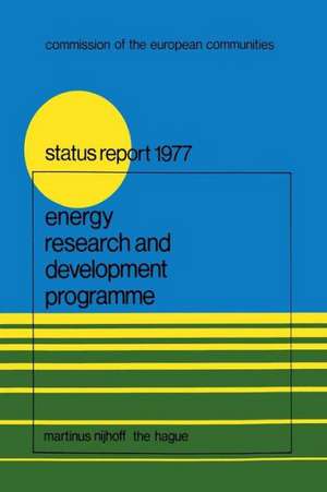 Energy Research and Development Programme: First Status Report (1975–1976) de DG for Research Science & Education CEC