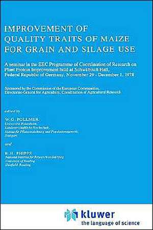 Improvement of Quality Traits of Maize for Grain and Silage Use de W.G. Pollmer