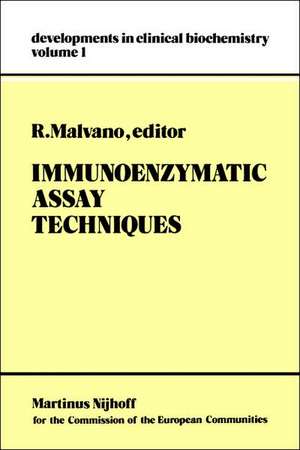 Immunoenzymatic Assay Techniques de R. Malvano