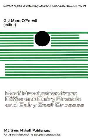 Beef Production from Different Dairy Breeds and Dairy Beef Crosses de G.J. More O'Ferrall