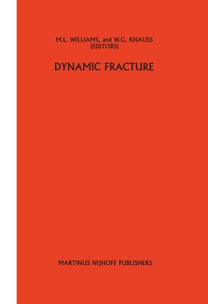 Dynamic fracture de M.L. Williams