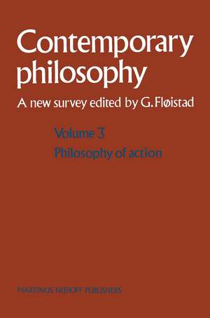 Volume 3: Philosophy of Action de Guttorm Fløistad