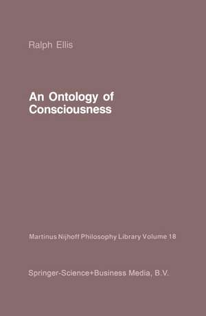 An Ontology of Consciousness de R. Ellis