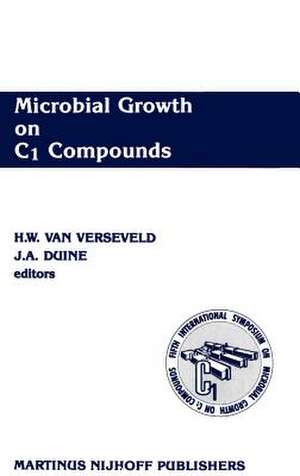 Microbial Growth on C1 Compounds: Proceedings of the 5th International Symposium de H.W. Verseveld