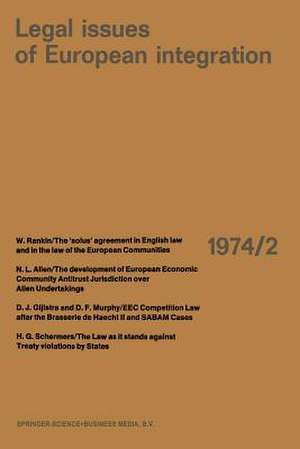 Legal Issues of European Integration: Law Review of the Europa Instituut, University of Amsterdam de Edmond Volker