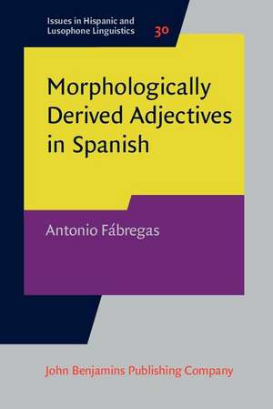 Morphologically Derived Adjectives in Spanish de Antonio (UiT-The Arctic University of Norway) Fabregas