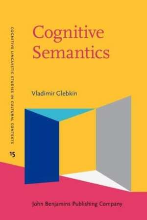 Cognitive Semantics de Vladimir (Russian Presidential Academy of National Economy and Public Administration) Glebkin